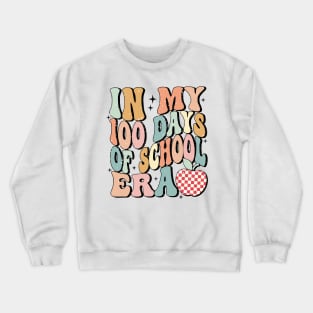 In My 100 Days of School Era Crewneck Sweatshirt